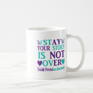 Caneca De Café Mantenha Sua História Não Sobre A Prevenção Ao Sui