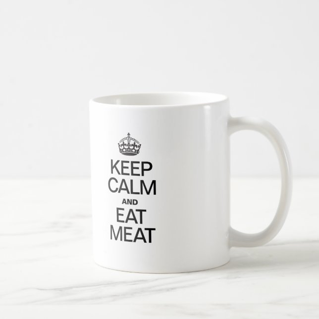 CANECA DE CAFÉ MANTER A CALMA E COMER CARNE (Direita)