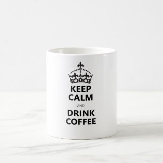 Caneca De Café Manter Calma E Beber Café