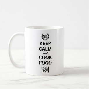 Caneca De Café Manter Calma e Cozinhar Comida Mug