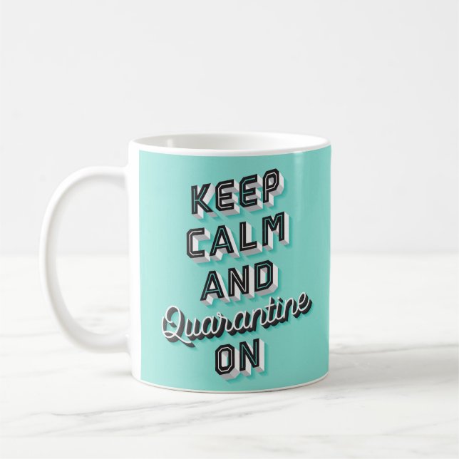 Caneca De Café Manter Calma e Quarentena no Café Mug (Esquerda)