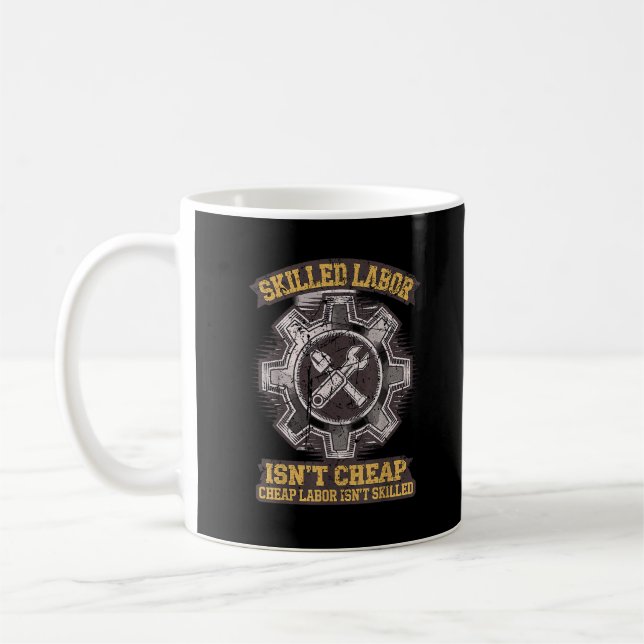 Caneca De Café Mão de obra qualificada não é barata - Clássico no (Esquerda)