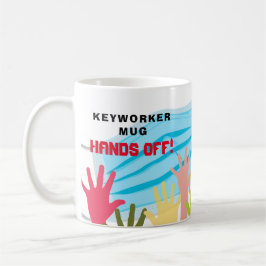 Caneca De Café MÃOS DE MACHORRO DO Keyworker DESLIGADAS! Máscara 