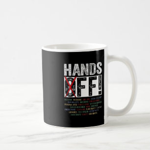 Caneca De Café Mãos Fora dos Nossos Direitos Proteja a Democracia