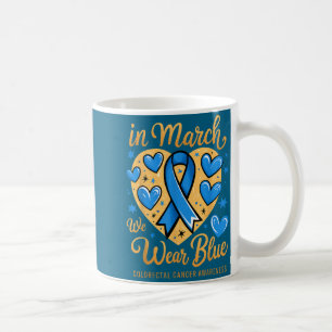 Caneca De Café Março usamos azul conscientização sobre o câncer c