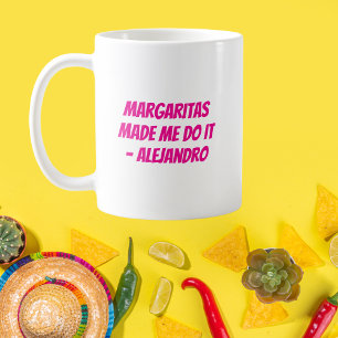 Caneca De Café "Margaritas me fez fazer isso" Cinco de Mayo perso