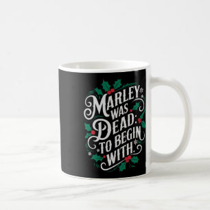 Caneca De Café Marley Estava Morto Para Começar Com Novidade Dive