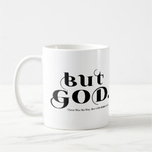 Caneca De Café Mas Deus Não Havia Outra Forma Que Deus Fizesse.