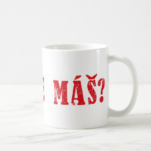 Caneca De Café Máš do SE de Jak?  Cumprimento checo - mas do SE