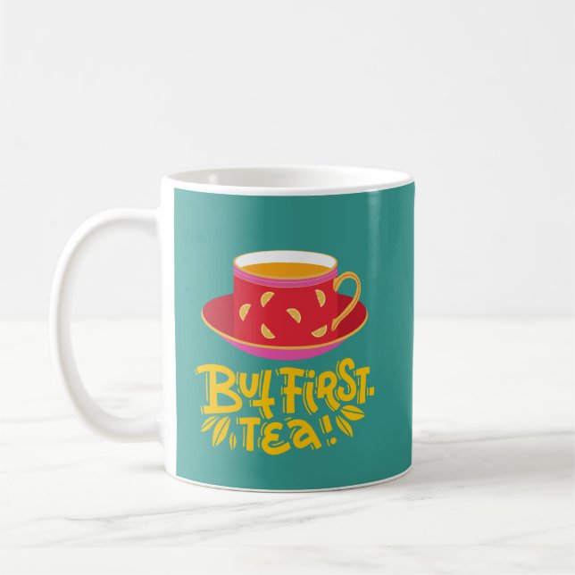 CANECA DE CAFÉ MAS PRIMEIRA CHÁ (Esquerda)