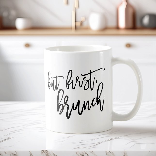 Caneca De Café Mas Primeira Citação da Tipografia Brunch (Criador carregado)