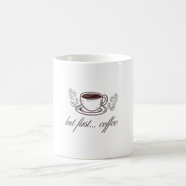 Caneca De Café Mas primeiro...café -citação engraçada de café (Centro)