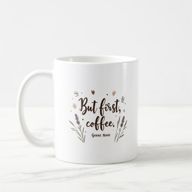 Caneca De Café Mas Primeiro Café Personalização Mínima Custa Flor (Esquerda)