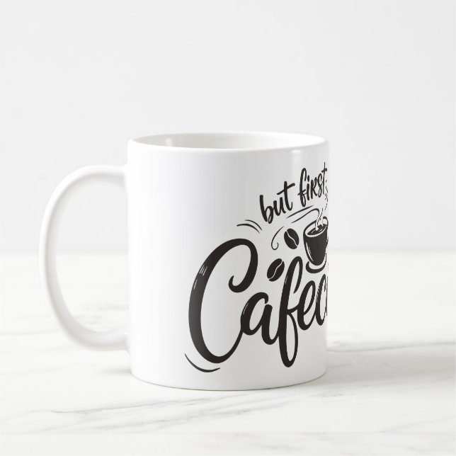 Caneca De Café Mas primeiro, Cafecito (Esquerda)