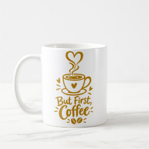 Caneca De Café Mas Primeiro Presente Fofo para Amantes de Café