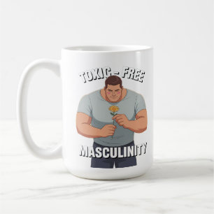 Caneca De Café Masculinidade Frágil e Sem Toxicidade