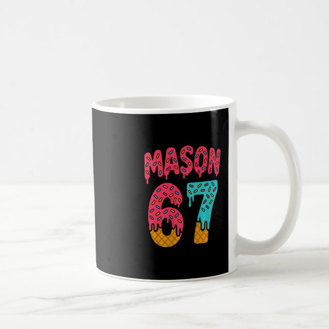 Caneca De Café Mason 67 Sorvete Meme Engraçado Seis Sete (no Ck)  (Direita)