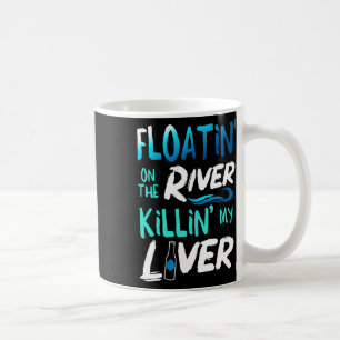 Caneca De Café Matando meu fígado só de flutuar na jangada no rio