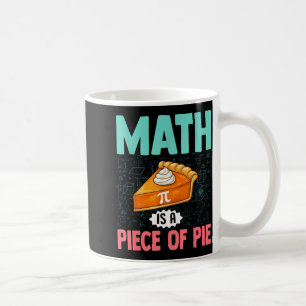 Caneca De Café Matemática É Um Pedaço De Torta Engraçado Dia Do P