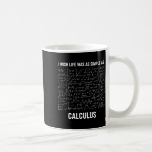 Caneca De Café Matemática - Eu Desejo Que a Vida Fosse Tão Simple