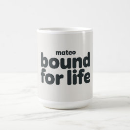 Caneca De Café Mateo Bound for Life