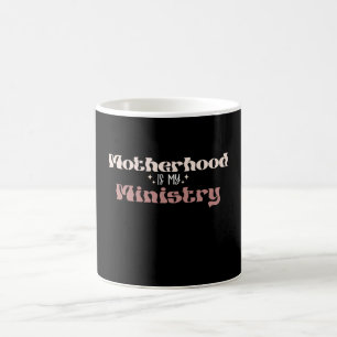 Caneca De Café Maternidade é Meu Ministério Mãe Dia das Mães
