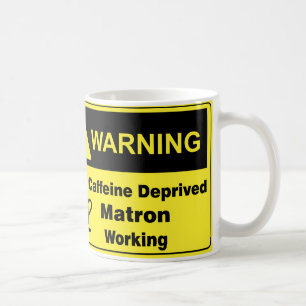 Caneca De Café Matrona de advertência da cafeína