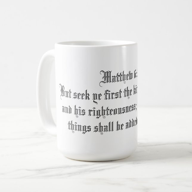 CANECA DE CAFÉ MATTHEW 6:33 (Frente Esquerda)