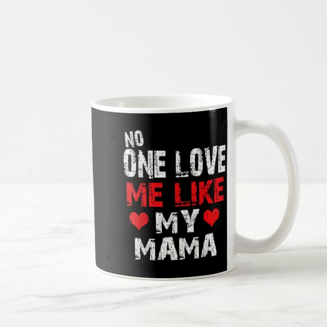 Caneca De Café Me Ama Como Mamãe (Direita)