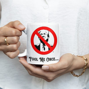 Caneca De Café Me Engana Uma Vez Anti-Trump