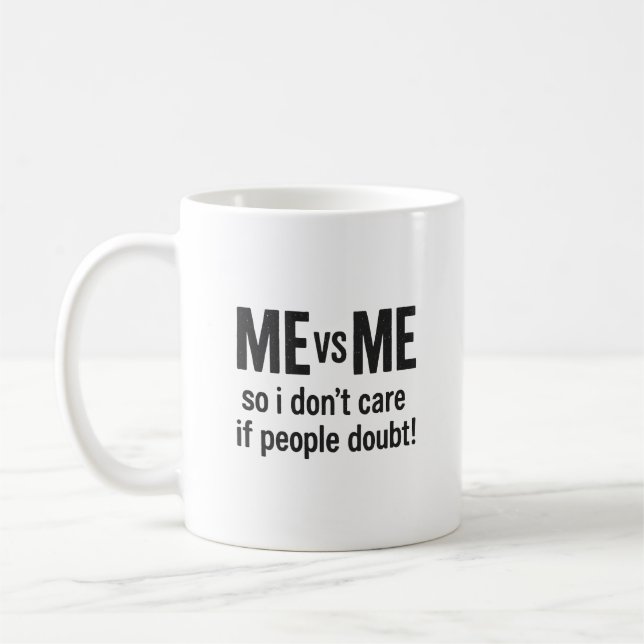 Caneca De Café ME VS ME - Mug de Cotação Motivacional (Esquerda)
