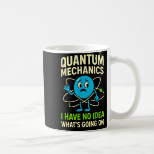 Caneca De Café Mecânica Quântica Ciência Divertida, Humor de Nerd