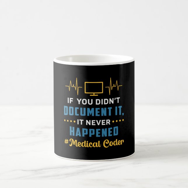 Caneca De Café Medical Coder If You Didn't Document It Coding ICD (Centro)