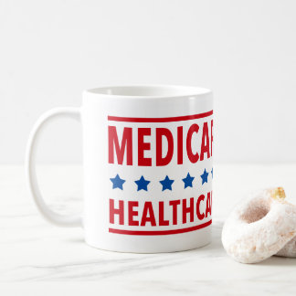 Caneca De Café Medicare para todos os cuidados médicos é uma