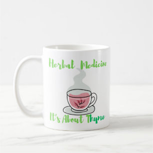 Caneca De Café Medicina Herbal - É sobre Thyme