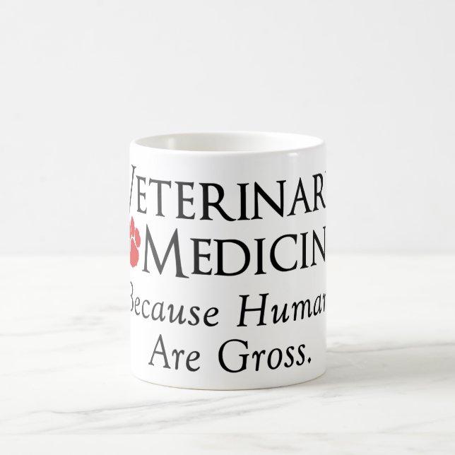 Caneca De Café Medicina veterinária…. Porque os seres humanos são (Centro)