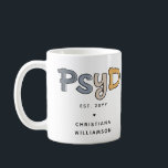 Caneca De Café Médico PsyD Personalizado de Psicologia Psicóloga<br><div class="desc">Doutora Psy de Psicologia Psicologista,  presentes de graduação!</div>