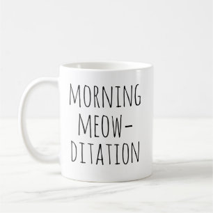 Caneca De Café Meditação Matinal Meow‑Calma Tipografia Gato