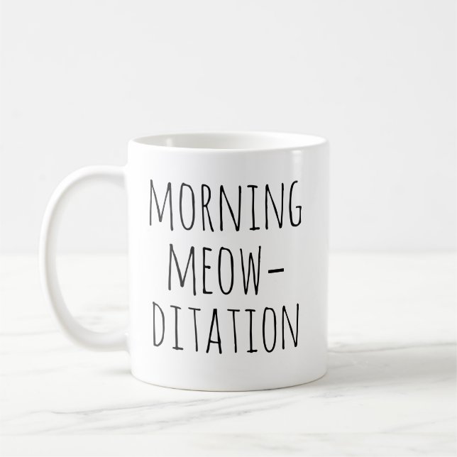 Caneca De Café Meditação Matinal Meow‑Calma Tipografia Gato (Esquerda)