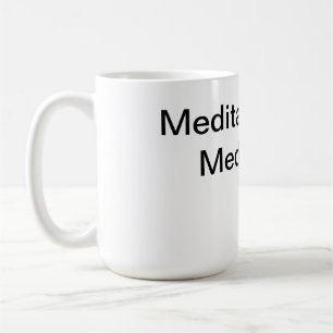 Caneca De Café Meditação sobre Medicação