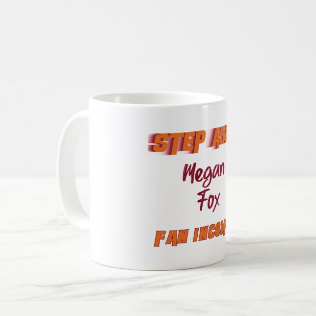 Caneca De Café Megan Fox - Passo ao lado, ventilador de entrada (Frente Esquerda)