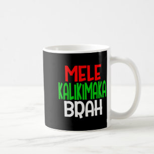 Caneca De Café Mele Kalikimaka Brah - Engraçado Havaiano Chris