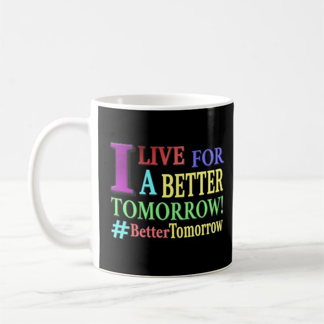 Caneca De Café "MELHOR AMANHÃ" Design. Comprar Agora (Esquerda)