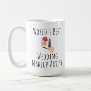 Caneca De Café Melhor Artista de Maquiagem de Casamento do Mundo