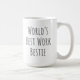 Caneca De Café Melhor Bestie de Trabalho do Mundo