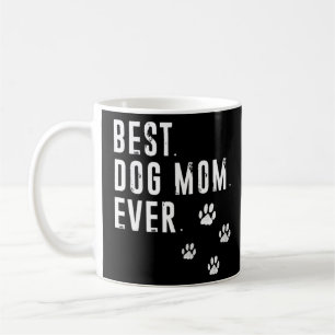 Caneca De Café Melhor Cachorro Mãe De Cães Para Mulheres