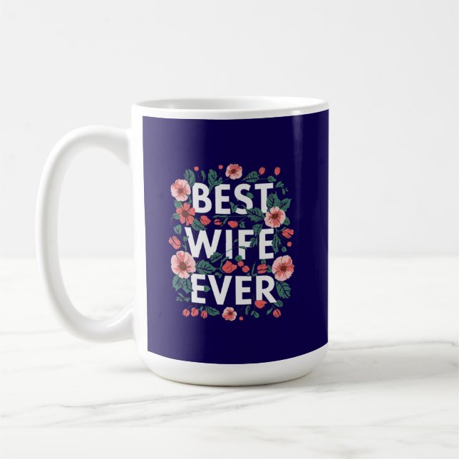 Caneca De Café Melhor esposa de todos os tempos  (Esquerda)