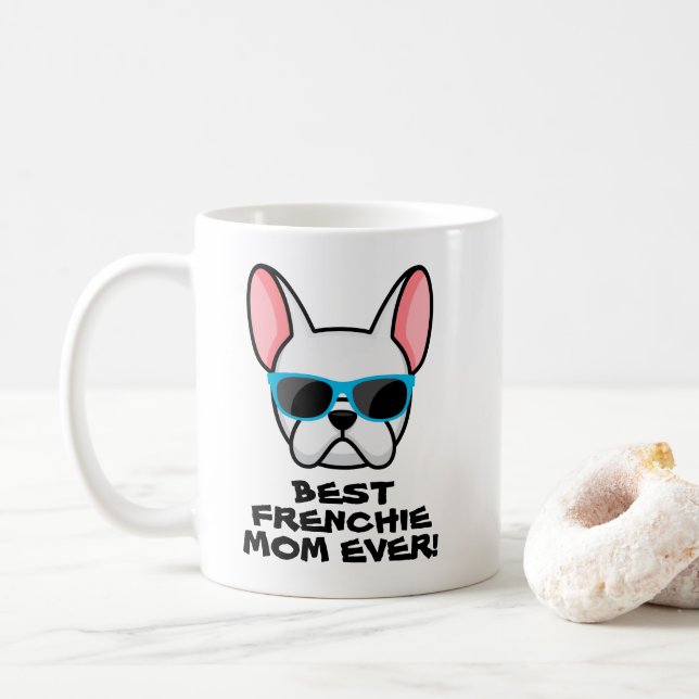 Caneca De Café Melhor Frenchie Mãe Dia de as mães White Frenchie (Com Donut)