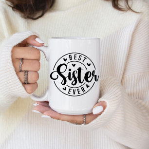 Caneca de Café Melhor Irmã de Todos os Tempos