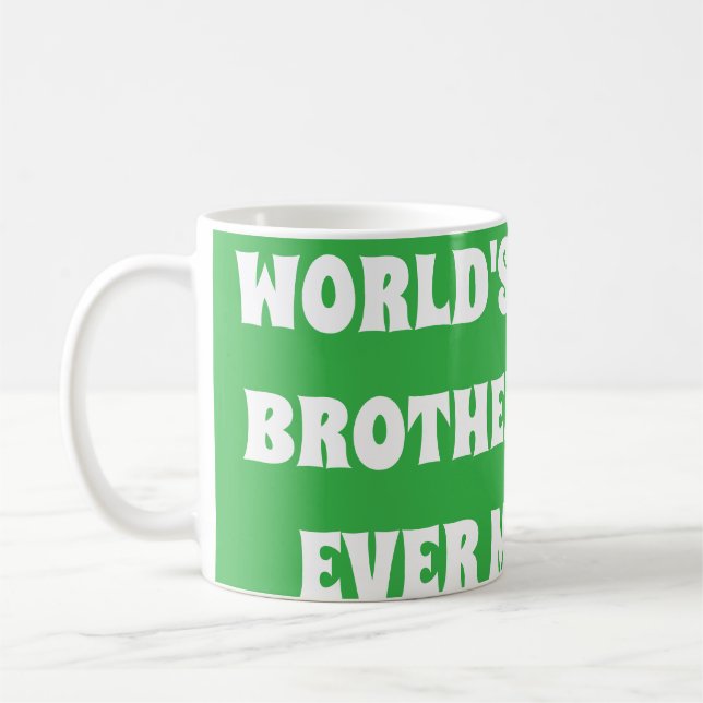 Caneca De Café Melhor Irmão do Mundo Já Feito  (Esquerda)